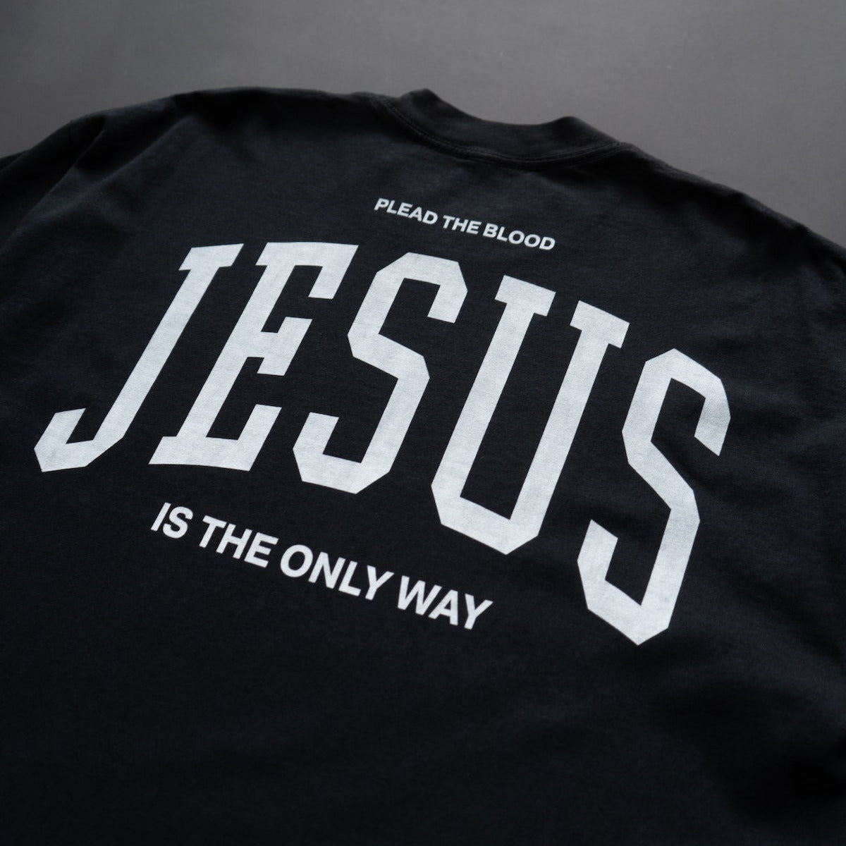 JESUS IS THE ONLY WAY OVERSIZE T-SHIRT IN BLACK