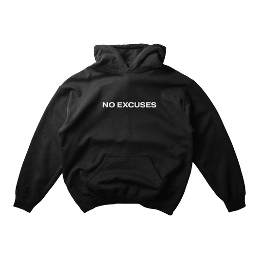 NO EXCUSES HOODIE IN BLACK