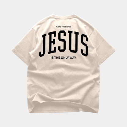 JESUS IS THE ONLY WAY OVERSIZE T-SHIRT IN CREAM